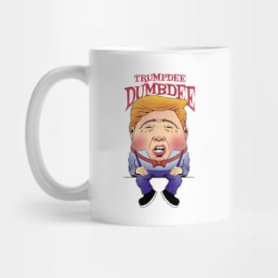 Crack Up Your Friends with Trumpdee Dumbdee! Mug